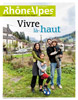 Couverture et photos d'illustrations des reportages du Journal Rhône-Alpes.